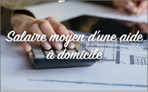 Salaire moyen d’une aide à domicile