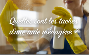 Quelles sont les tâches d’une aide ménagère ?